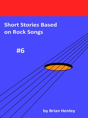cover image of Short Stories Based on Rock Songs #6